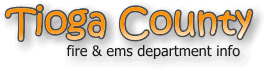 tioga county new york fire, fire departments in new york tioga county, new york county, ny fire stations, volunteer fire department, tioga county new york, tioga county fire station numbers, tioga county fire jobs, tioga county live dispatch, tioga county fire departments, tioga county ems, tioga county ambulance, tioga county new york firefighters, tioga ems